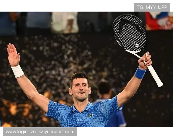 网坛名宿预测德约在澳网后退役，被六千名塞尔维亚球迷围攻，德约第9次闯入澳网决赛